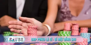 Chip poker là gì