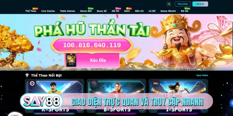 Giao diện trực quan và truy cập nhanh