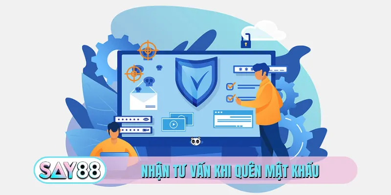 Nhận tư vấn khi quên mật khẩu